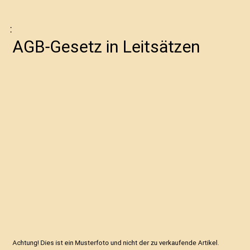 Agb gesetz leitsätzen - agb-gesetz,